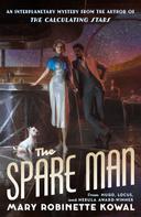 Mary Robinette Kowal: The Spare Man 