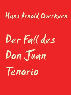 Der Fall des Don Juan Tenorio