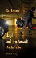 Kai Leuner: Jagd auf den Anwalt ★★★★★