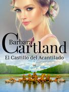 Barbara Cartland: El Castillo del Acantilado 
