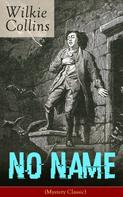 Wilkie Collins: No Name (Mystery Classic) 