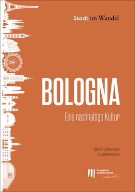 Bologna: Eine nachhaltige Kultur
