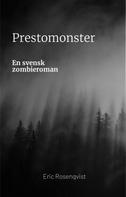 Eric Rosenqvist: Prestomonster 