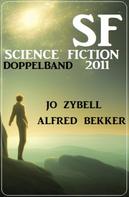 Alfred Bekker: Science Fiction Doppelband 2011 