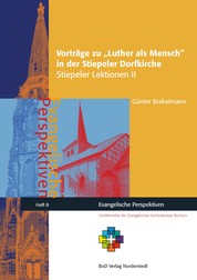 Vorträge zu Luther als Mensch in der Stiepeler Dorfkirche - Stiepeler Lektionen II