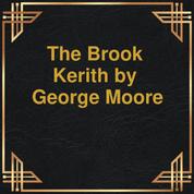 The Brook Kerith (Unabridged)