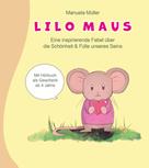 Manuela Müller: Lilo Maus 
