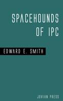 Edward E. Smith: Spacehounds of I P C 