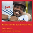 Jens Schulze: Menschen auf Cuba 