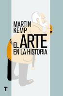 Martin Kemp: El arte en la historia 