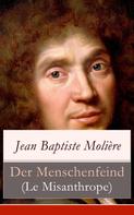 Molière: Der Menschenfeind (Le Misanthrope) ★★★★★