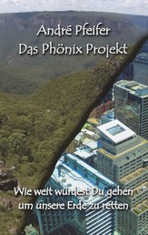 Das Phönix Projekt