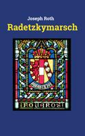 Joseph Roth: Radetzkymarsch 