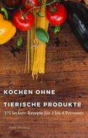 André Sternberg: Kochen ohne tierische Produkte 