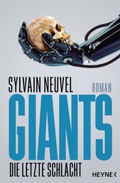 Giants - Die letzte Schlacht - Roman