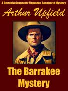 Arthur Upfield: The Barrakee Mystery 