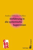 Andrea Ebbecke-Nohlen: Einführung in die systemische Supervision 