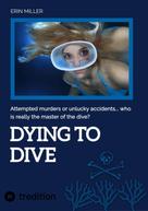 Erin Miller: Dying To Dive 