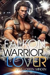 Falkon - Warrior Lover 19 - Die Warrior Lover Serie