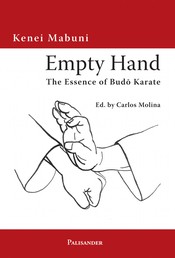 Empty Hand - The Essence of Budo Karate