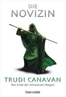 Trudi Canavan: Die Gilde der Schwarzen Magier - Die Novizin ★★★★★