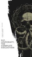 H.P. Lovecraft: H.P. Lovecraft: The Complete Collection 