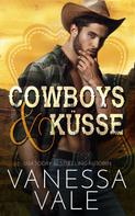 Vanessa Vale: Cowboys & Küsse ★★★★
