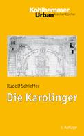 Rudolf Schieffer: Die Karolinger ★★★