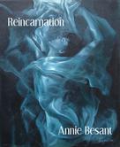 Annie Besant: Reincarnation 