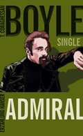 T.C. Boyle: Der Admiral ★★★★