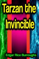 Edgar Rice Burroughs: Tarzan the Invincible 