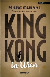 King Kong in Wien - Roman