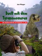 Jan Flieger: Duell mit dem Thyrannosaurus 