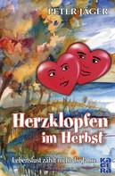 Peter Jäger: Herzklopfen im Herbst 