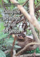 Frantisek J. Turcek: Ökologische Beziehungen der Vögel und Gehölze 