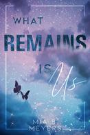 Mia B. Meyers: What Remains is Us ★★★★
