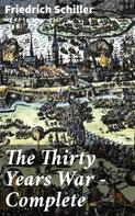 Friedrich Schiller: The Thirty Years War — Complete 