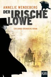 Der Irische Löwe - Anna Kronbergs vierter Fall