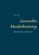 The Laird: Gesundes Muskeltraining ★★★