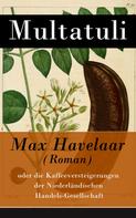Multatuli: Max Havelaar (Roman) ★★★★★
