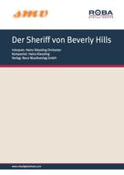 Heinz Kiessling: Der Sheriff von Beverly Hills 