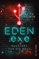 Alice Delwin: Eden.exe ★★★