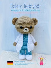 Doktor Teddybär - Amigurumi Häkelanleitung