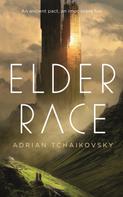 Adrian Tchaikovsky: Elder Race 