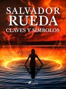 Salvador Rueda: Claves y símbolos 