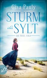 Sturm über Sylt - Die Insel-Saga