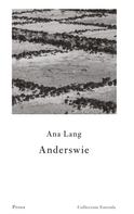 Ana Lang: Anderswie 