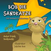 Bob die Sandkatze - Bob entdeckt Weihnachten