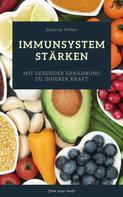 Melanie Völker: Immunsystem stärken 