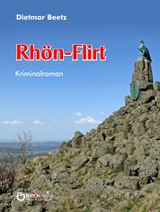 Rhön-Flirt - Kriminalroman